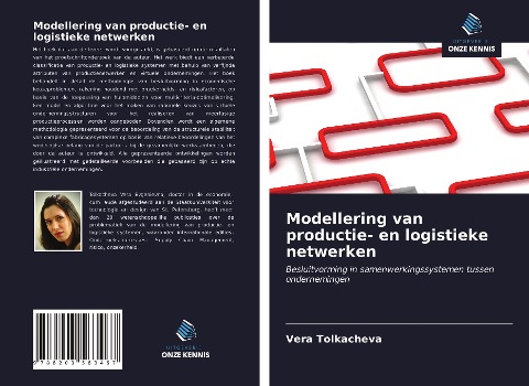 Modellering van productie- en logistieke netwerken - Vera Tolkacheva