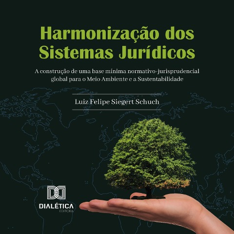 Harmonização dos Sistemas Jurídicos - Luiz Felipe Siegert Schuch