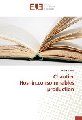 Cover-Bild zum Titel 'Chantier Hoshin:consommables production' von 'Melki Ghada'