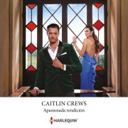 Cover-Bild zum Titel 'Apasionada rendición' von 'Caitlin Crews'