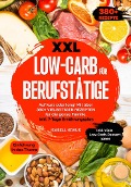 Cover-Bild zum Titel 'XXL Low-Carb für Berufstätige' von 'Isabell Kraus'
