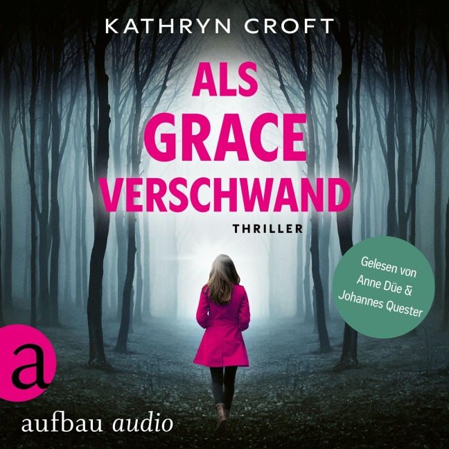 Als Grace verschwand - Kathryn Croft