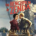 The Henchmen of Zenda - Kj Charles