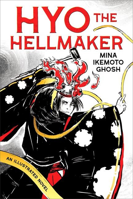 Hyo the Hellmaker - Mina Ikemoto Ghosh