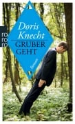 Cover-Bild zum Titel 'Gruber geht' von 'Doris Knecht'