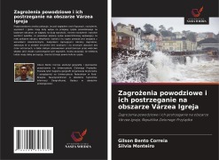 Cover-Bild zum Titel 'Zagro¿enia powodziowe i ich postrzeganie na obszarze Várzea Igreja' von 'Gilson Bento Correia, Silvia Monteiro'