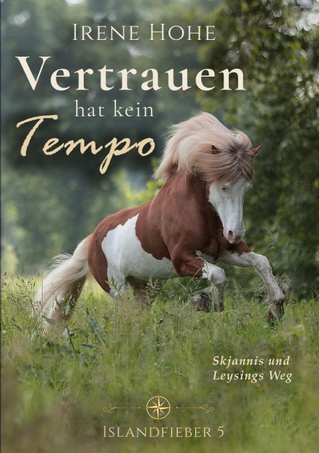 Vertrauen hat kein Tempo - Irene Hohe