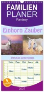 Cover-Bild zum Titel 'Familienplaner 2027 - Einhorn Zauber - anmutige Einhornbilder mit 5 Spalten (Wandkalender, 21 x 45 cm) CALVENDO' von 'Liselotte Brunner-Klaus'