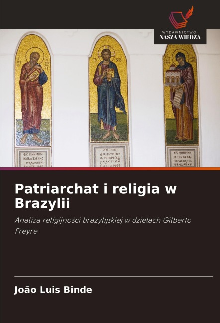 Patriarchat i religia w Brazylii - João Luis Binde