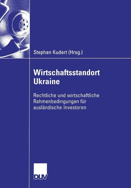 Wirtschaftsstandort Ukraine - 