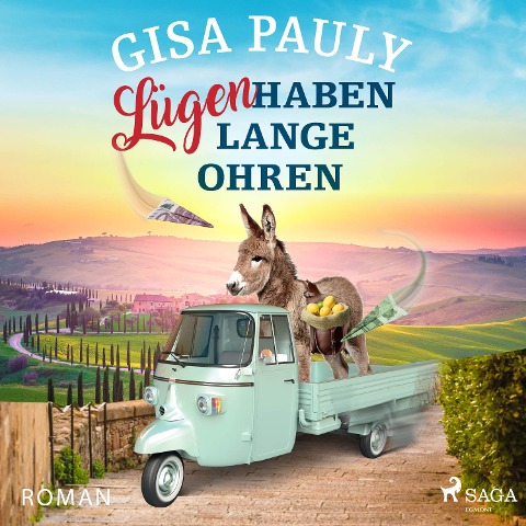 Lügen haben lange Ohren - Gisa Pauly