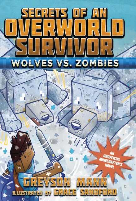 Wolves vs. Zombies - Greyson Mann
