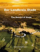 Cover-Bild zum Titel 'Der Landkreis Stade' von 'Miriam Fehlbus'