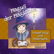 Cover-Bild zum Titel 'Magus der Magische' von 'Kathrin Stoll'