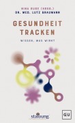 Cover-Bild zum Titel 'The Power of Prevention: Gesundheit tracken' von 'Lutz Graumann'
