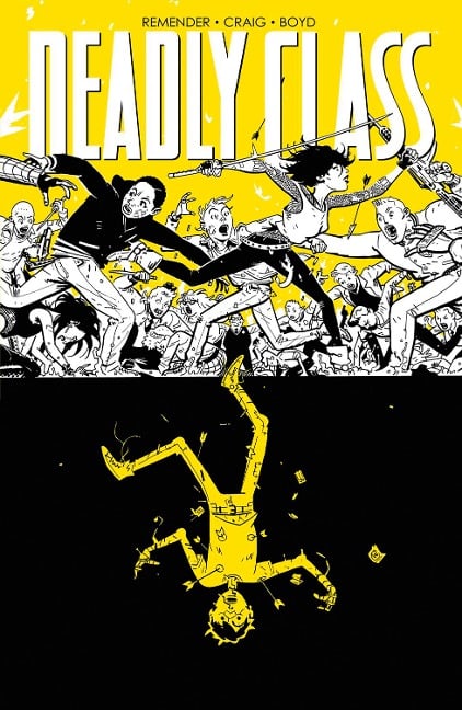 Deadly Class 4: Stirb für mich! - Rick Remender