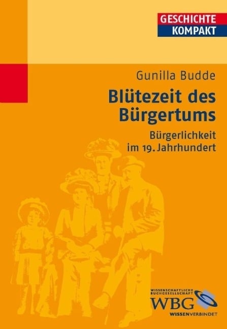 Blütezeit des Bürgertums - Gunilla Budde