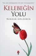 Cover-Bild zum Titel 'Kelebegin Yolu' von 'Burhan Gülderen'