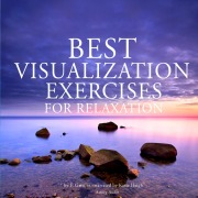 Cover-Bild zum Titel 'Best visualization exercises for relaxation' von 'Frédéric Garnier'