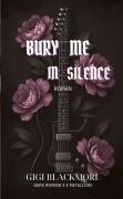 Cover-Bild zum Titel 'Bury Me In Silence' von 'Gigi Blackmore'