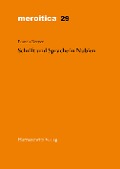 Schrift und Sprache in Nubien - Francis Breyer
