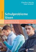 Schulprobleme lösen - Claudius Hennig, Uwe Knödler