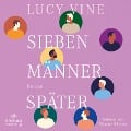 Cover-Bild zum Titel 'Sieben Männer später' von 'Lucy Vine'
