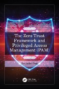 Cover-Bild zum Titel 'The Zero Trust Framework and Privileged Access Management (PAM)' von 'Ravindra Das'