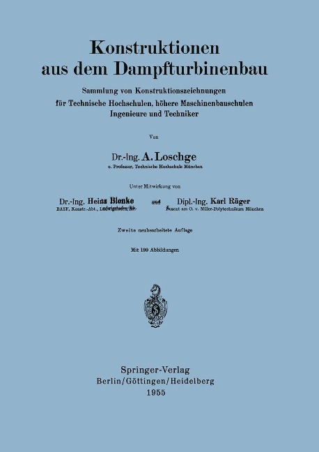 Konstruktionen aus dem Dampfturbinenbau - August Loschge
