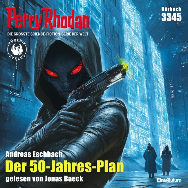 Perry Rhodan 3345: Der 50-Jahres-Plan - Andreas Eschbach