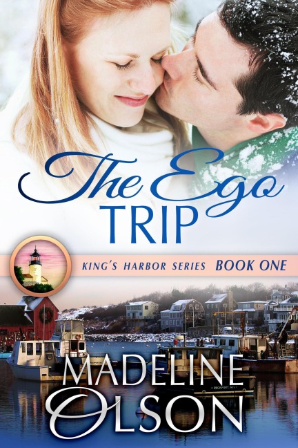 The Ego Trip (King's Harbor, #1) - Madeline Olson