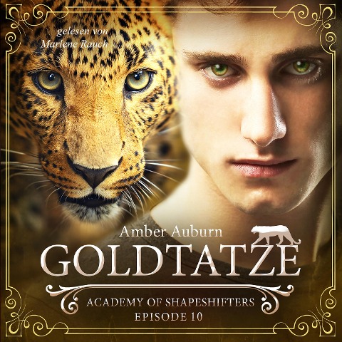 Goldtatze, Episode 10 - Fantasy-Serie - Amber Auburn