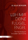 Cover-Bild zum Titel 'Leih mir deine Flügel, Engel' von 'Klaus Berger'