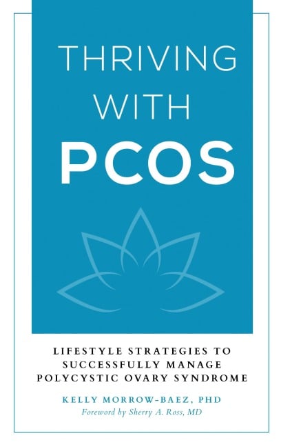 Thriving with PCOS - Kelly Morrow-Baez