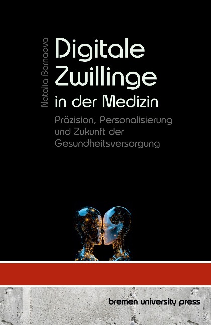 Digitale Zwillinge in der Medizin - Natalia Barnaova