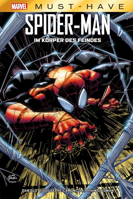 Marvel Must-Have: Spider-Man - Im Körper des Feindes - Dan Slott, Giuseppe Camuncoli, Ryan Stegman