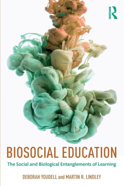 Biosocial Education - Deborah Youdell, Martin R. Lindley