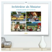 Cover-Bild zum Titel 'Architektur in Miniatur (hochwertiger Premium Wandkalender 2026 DIN A2 quer), Kunstdruck in Hochglanz' von 'Klaus-Peter Huschka'