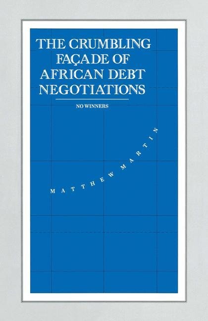The Crumbling Façade of African Debt Negotiations - Matthew Martin