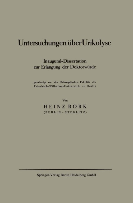 Untersuchungen über Urikolyse - Heinz Bork