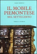 Cover-Bild zum Titel 'Il mobile piemontese nel Settecento' von 'Roberto Antonetto'
