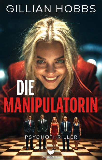 Die Manipulatorin - Gillian Hobbs
