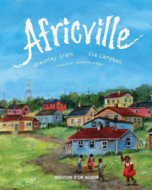 Africville - Shauntay Grant