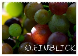Cover-Bild zum Titel 'W.EINBLICK (Wandkalender 2026 DIN A3 quer), CALVENDO Monatskalender' von 'Simone Mathias'