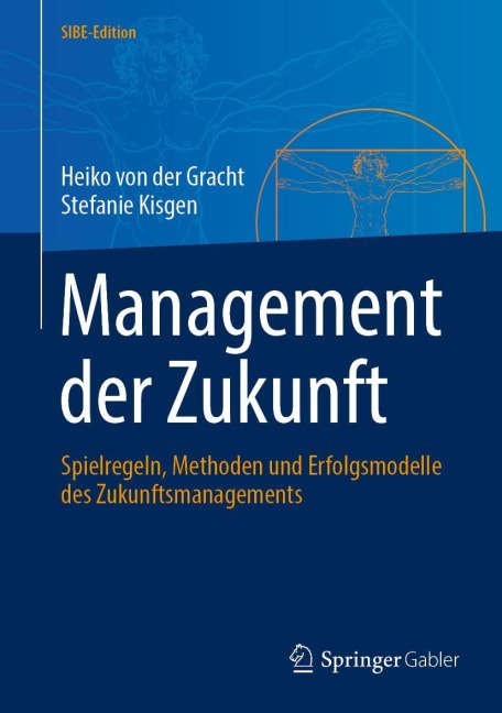 Management der Zukunft - Stefanie Kisgen, Heiko von der Gracht