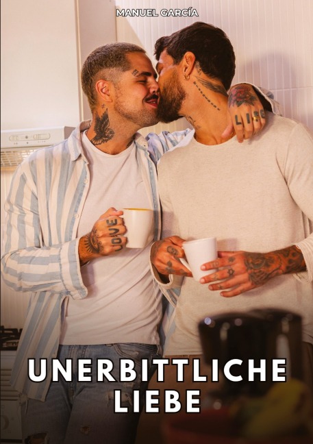 Unerbittliche Liebe - Manuel García