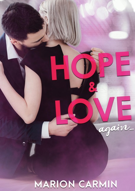 Hope and Love - Marion Carmin