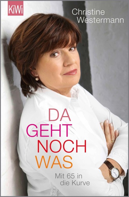 Da geht noch was - Christine Westermann