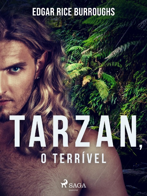 Tarzan, o terrível - Edgar Rice Burroughs