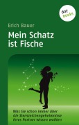Cover-Bild zum Titel 'Mein Schatz ist Fische' von 'Erich Bauer'